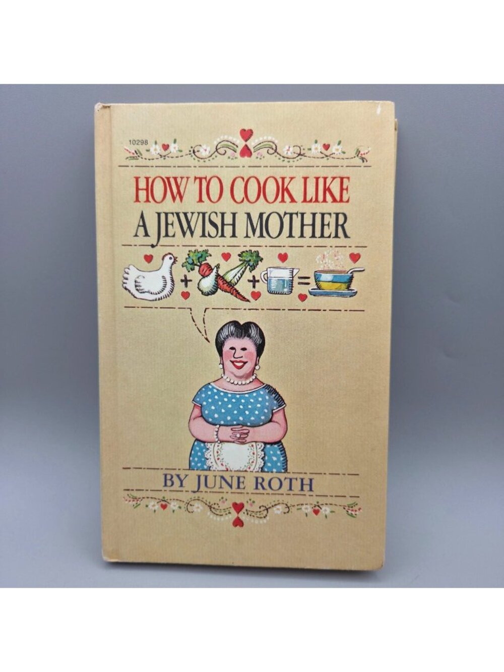 Vintage How To Cook Like A Jewish Mother June Roth 1969 Hardcover Cook Book